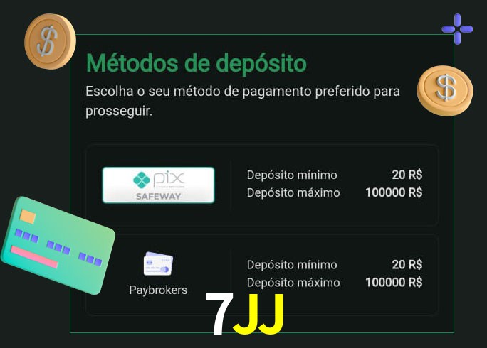O cassino 7JJ oferece uma grande variedade de métodos de pagamento